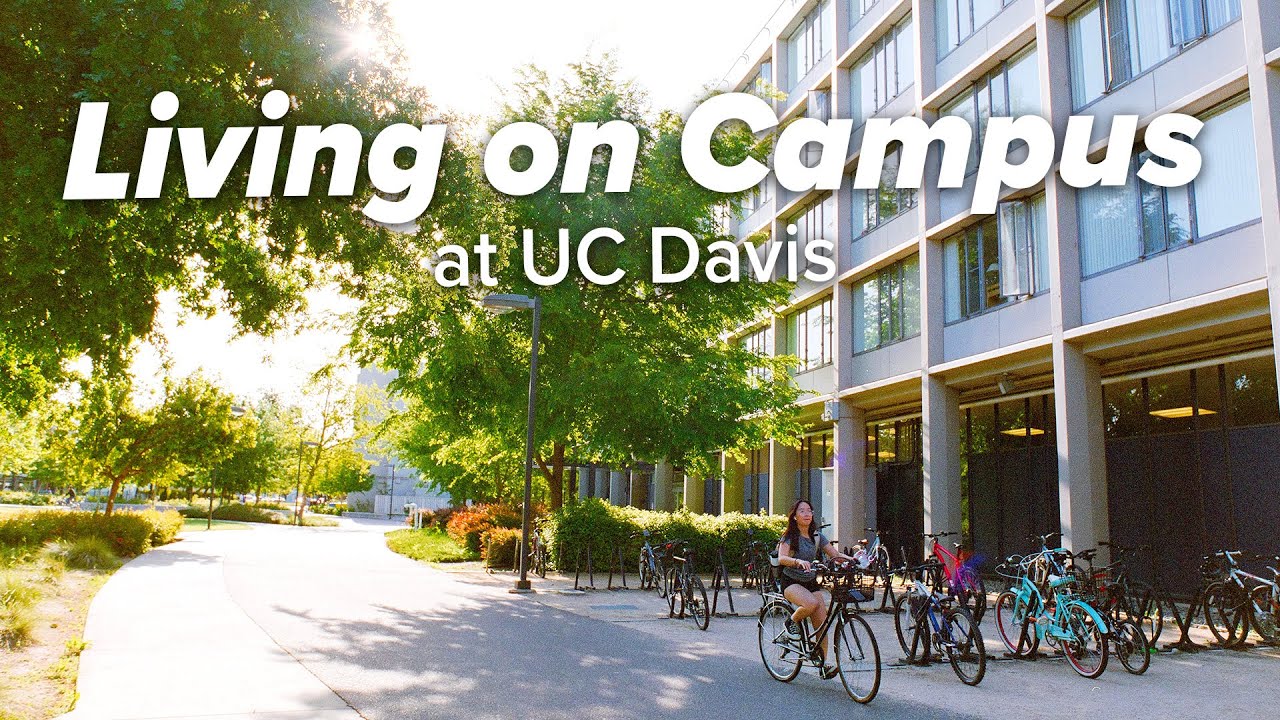 Living on Campus at UC Davis