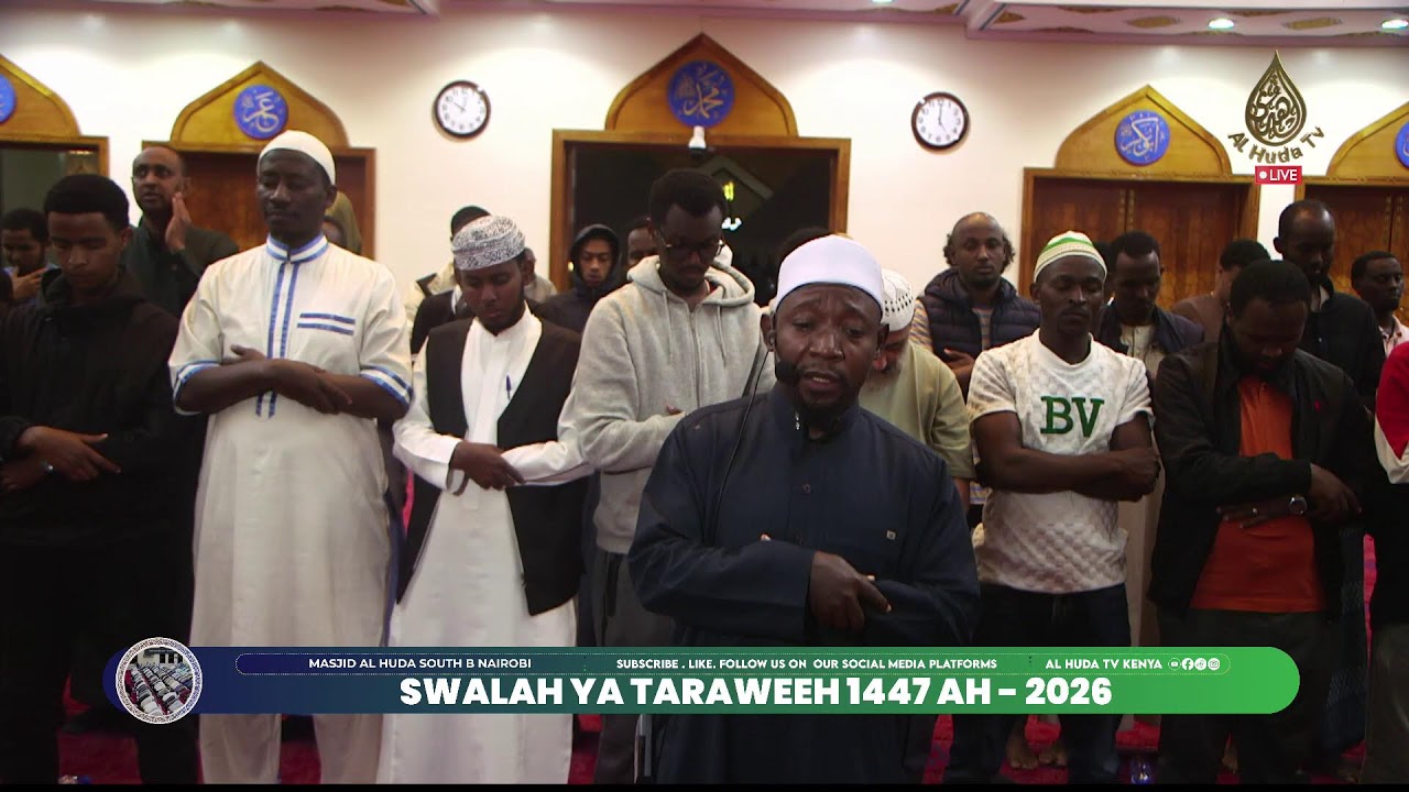 SWALA YA TARAWEEH 1447 AH  - 2026 || DAY 09 || MASJID AL HUDA , SOUTH B