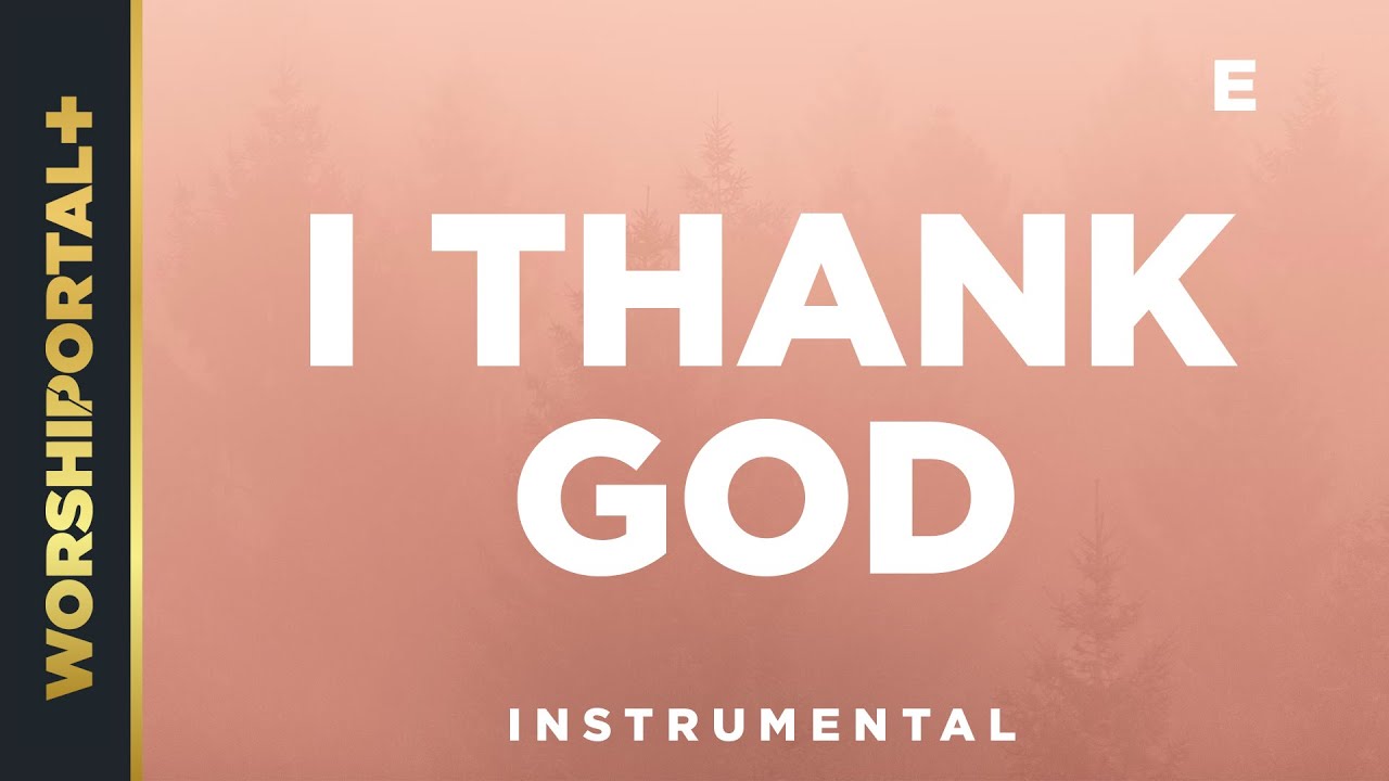 I Thank God - E - Instrumental