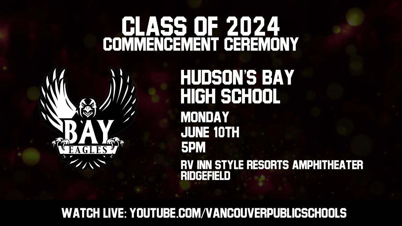 Hudson's Bay High School Graduation Ceremony 2024