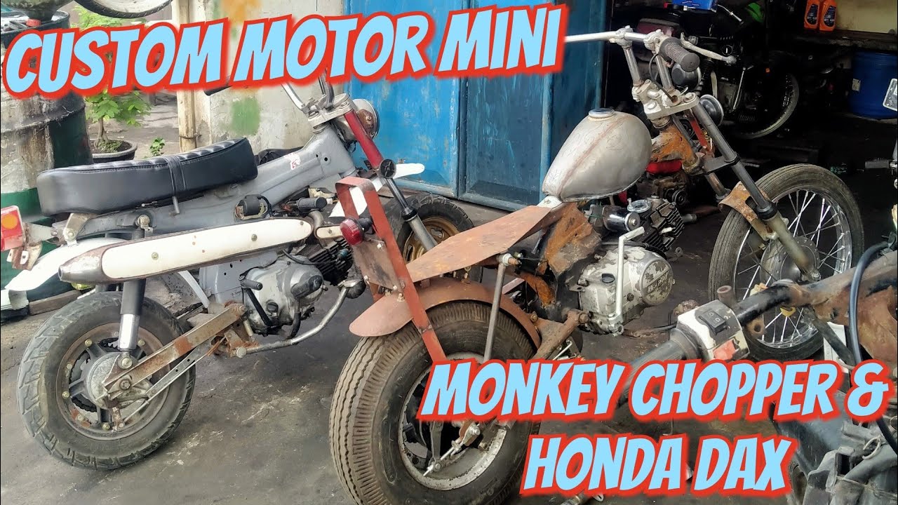 CUSTOM MONKEY CHOPPER & CUSTOM HONDA DAX |