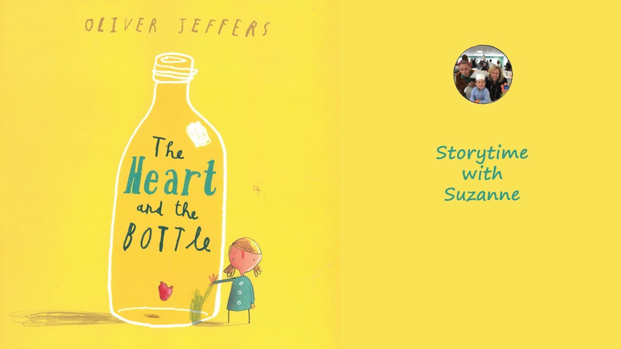 The Heart and The Bottle by Oliver Jeffers
