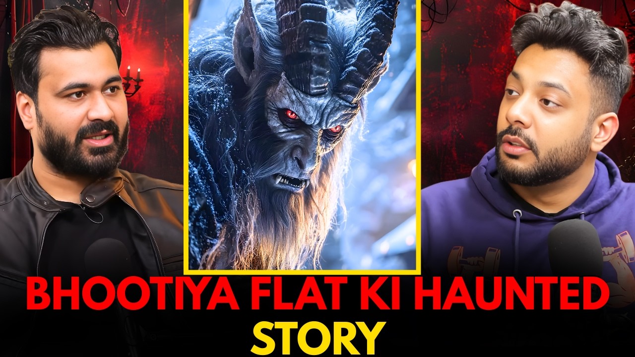 Bhootiya Flat Ki Haunted Story || Best Of Real Talk
