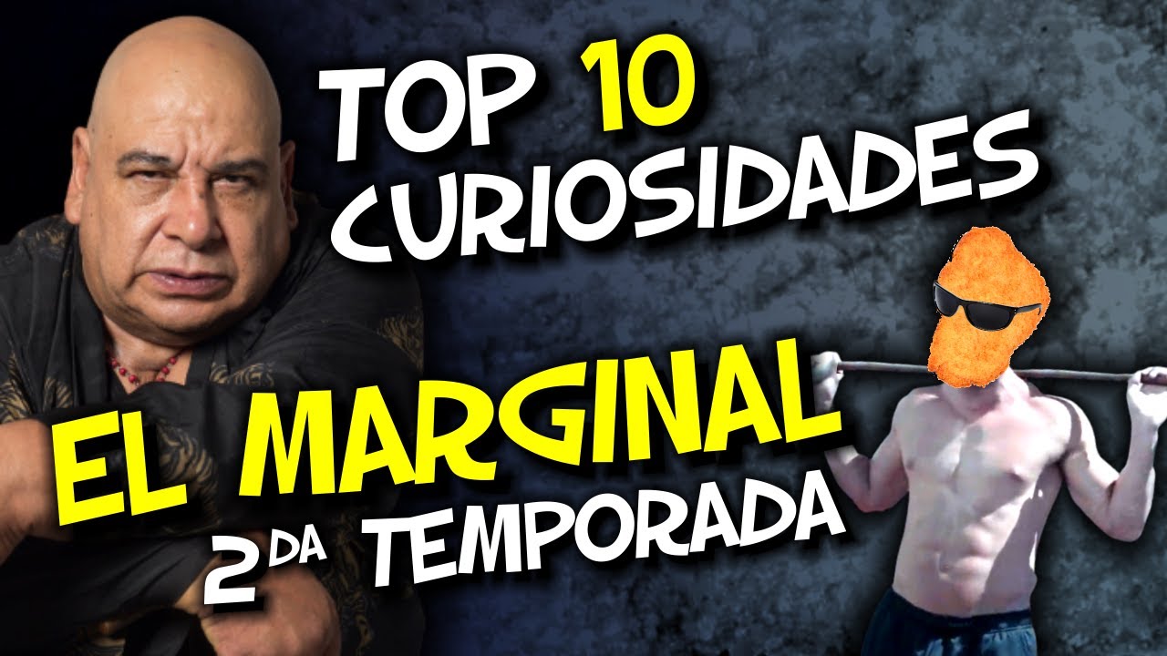 El Marginal 2 - TOP 10 CURIOSIDADES