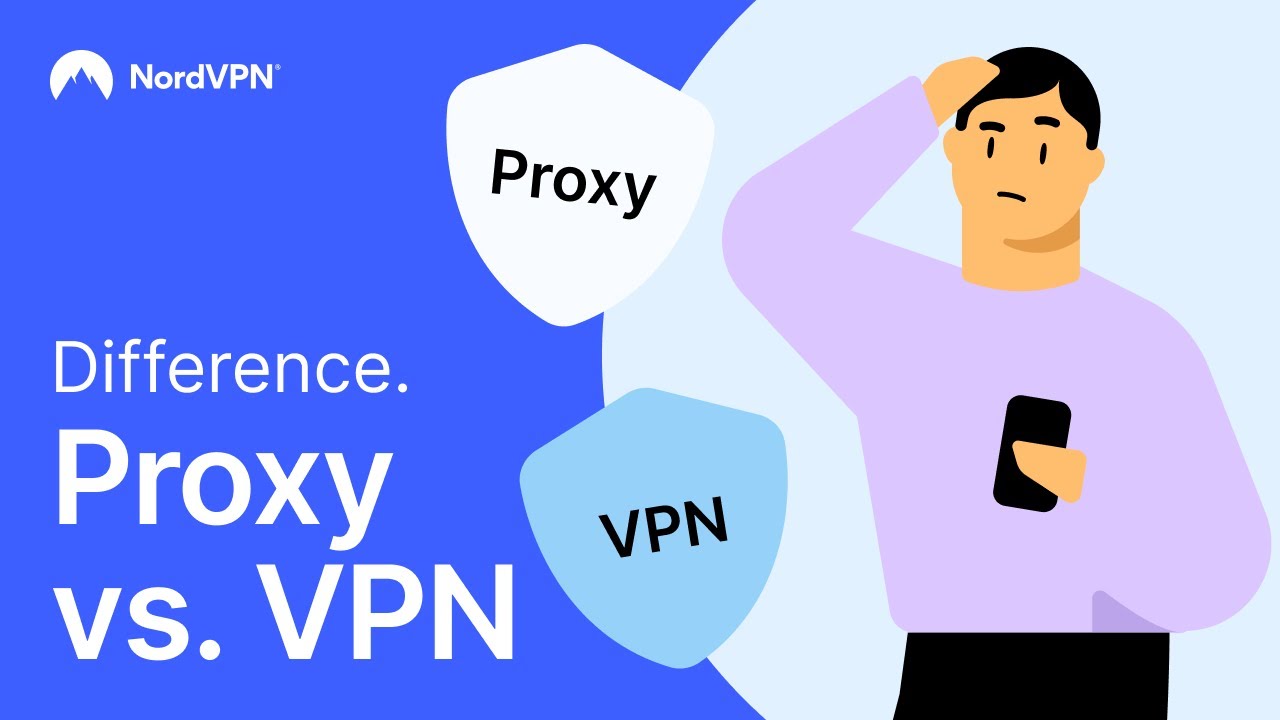 Proxy vs. VPN: What is the difference?