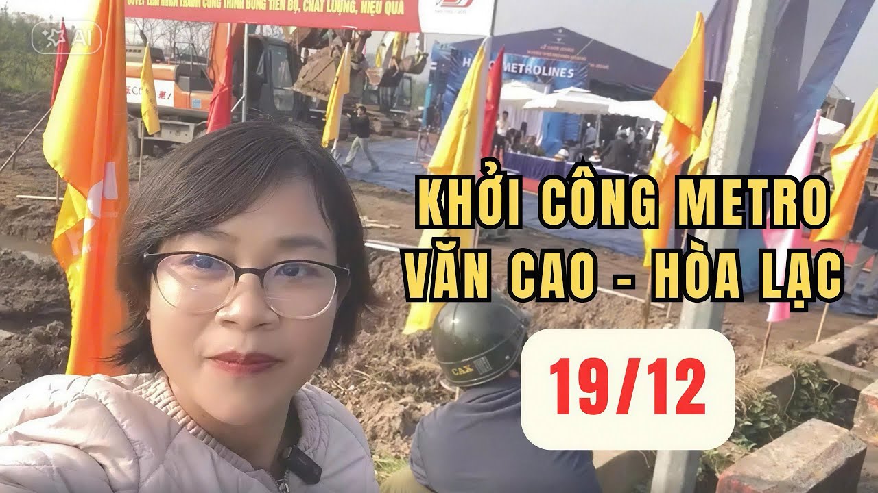 Trực tiếp lễ khởi công Metro số 5: Văn Cao - Hòa Lạc |Đoàn Hà