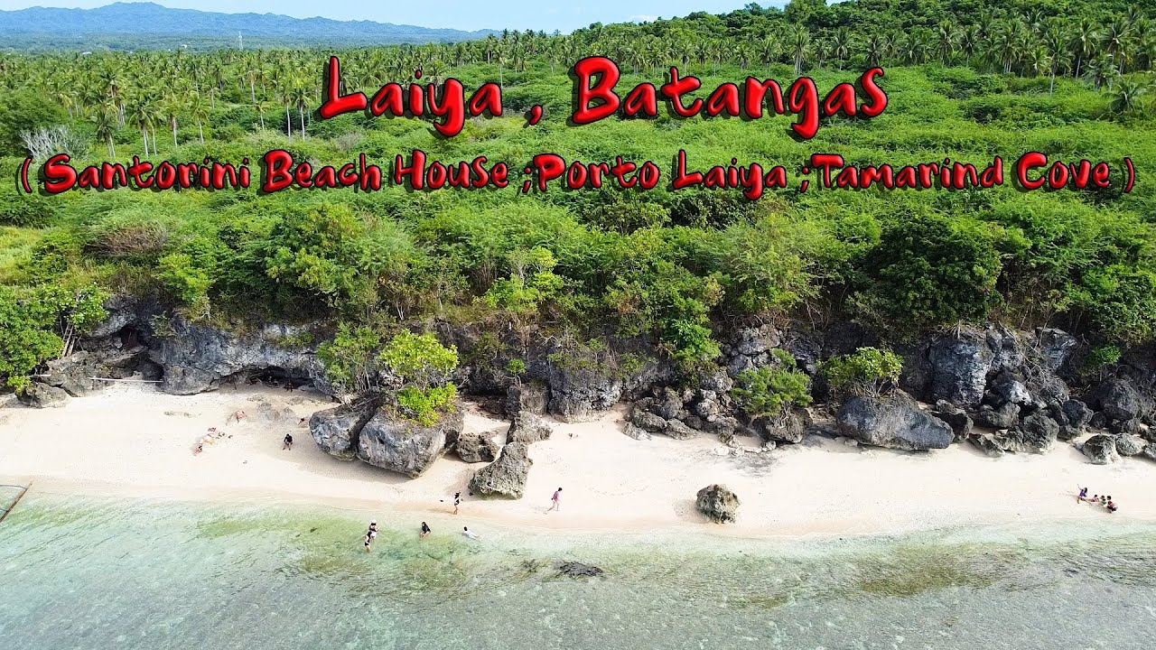 Trip at Laiya, San Juan, Batangas ( Santorini Beach House | Porto Laiya | Tamarind Cove )