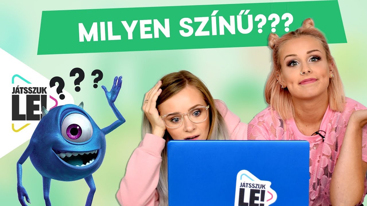 Mike Wazowski kék színű? Az 1 millió feliratkozós játszma Ditkével és B. Nagy Rékával | Játsszuk le!