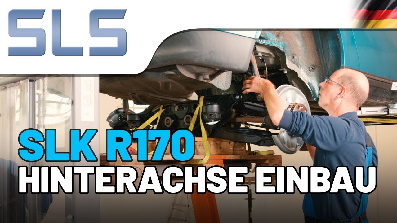 Mercedes SLK R170 TÜV: Hinterachse Einbau