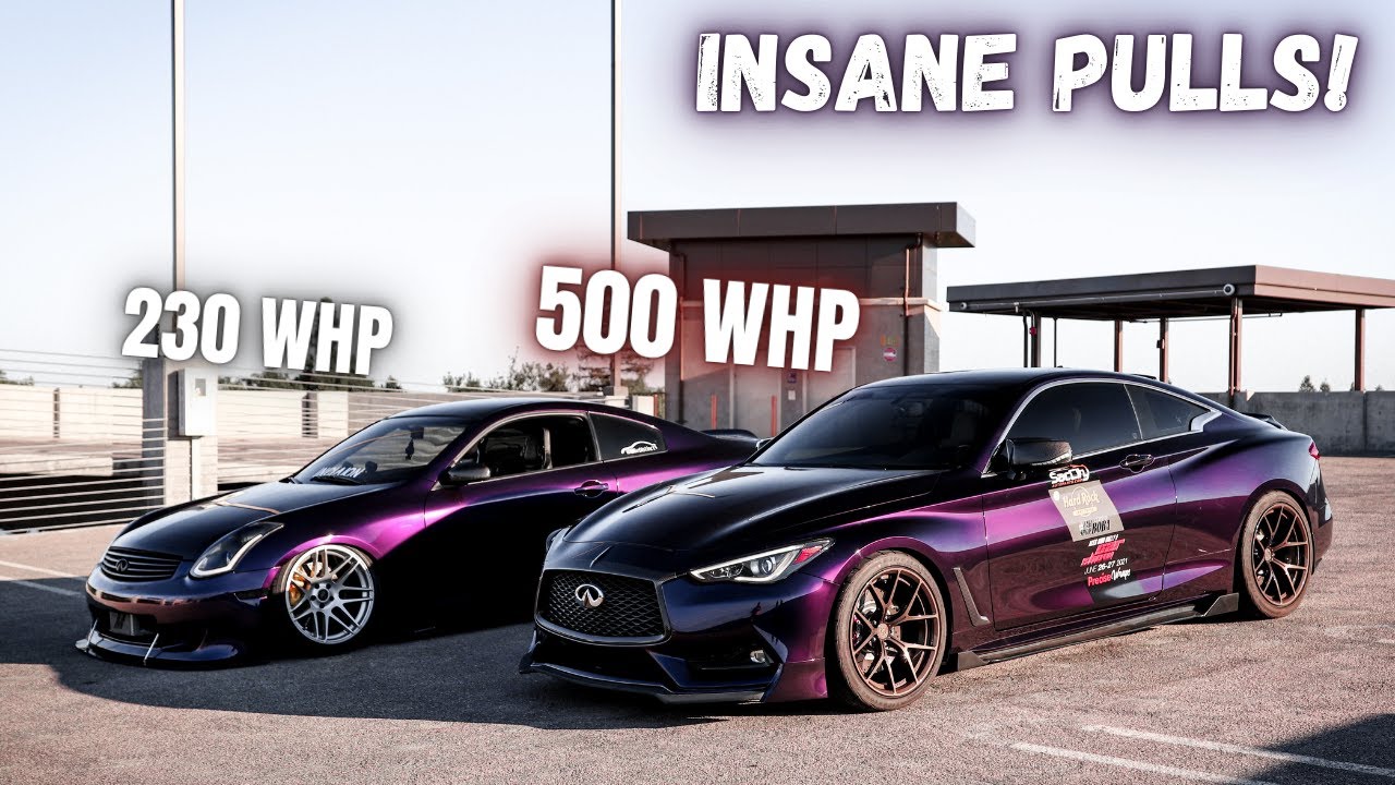 INSANE Q60 PULLS ! ( G35 meets its 500+ WHP Older Brother )