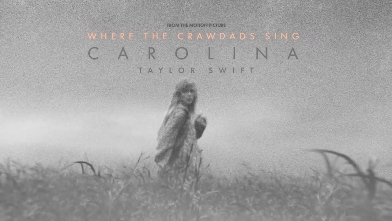 Taylor Swift - Carolina (From The Motion Picture &ldquo;Where The Crawdads Sing&rdquo; / Audio)