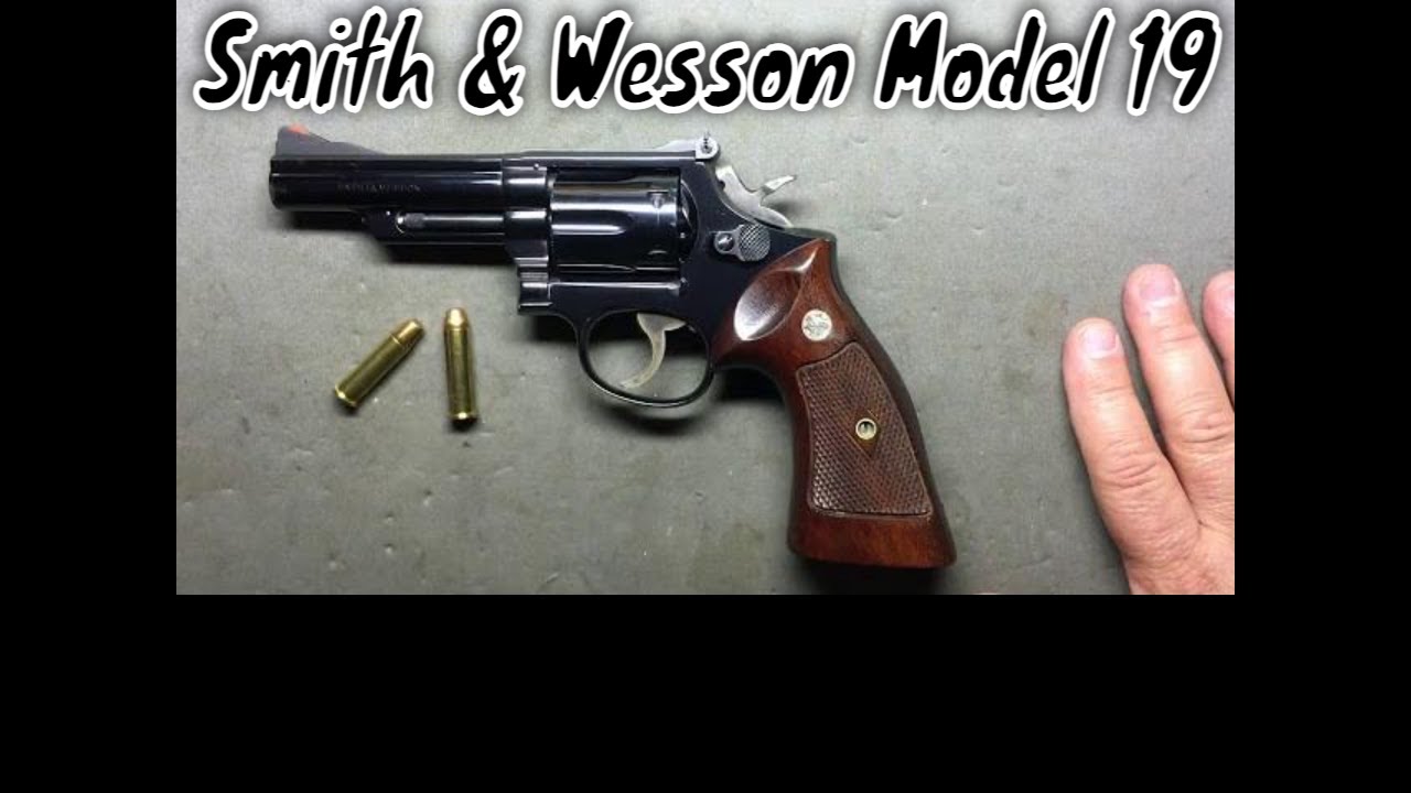 Smith & Wesson Model 19