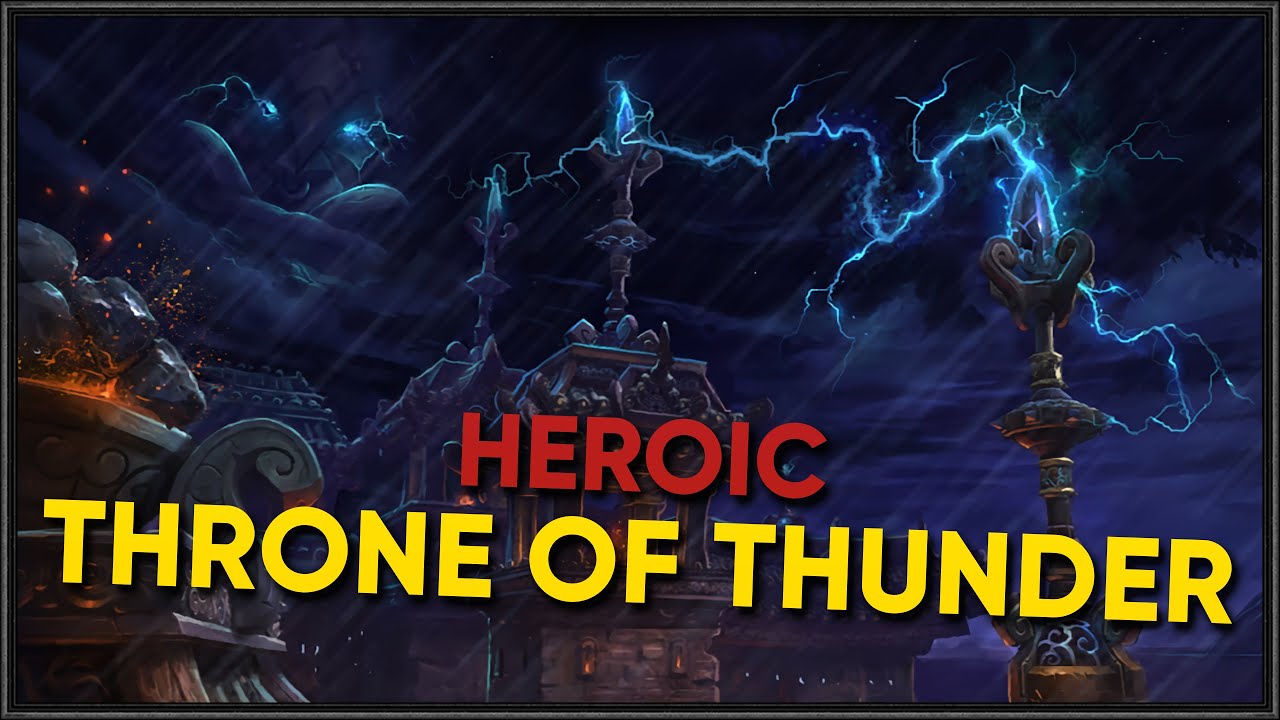 Throne of Thunder - Heroic WoW Raid [23/02/26]