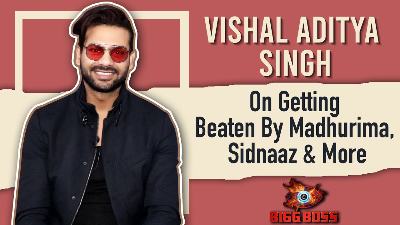 Vishal Aditya Singh’s Eviction Interview | Tiff With Madhurima, Sidnaaz & More
