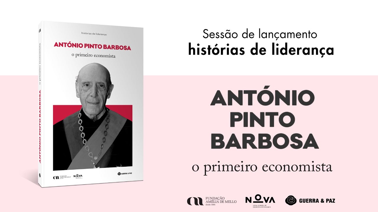 Lançamento da obra biográfica “António Pinto Barbosa: o primeiro economista” I Versão integral