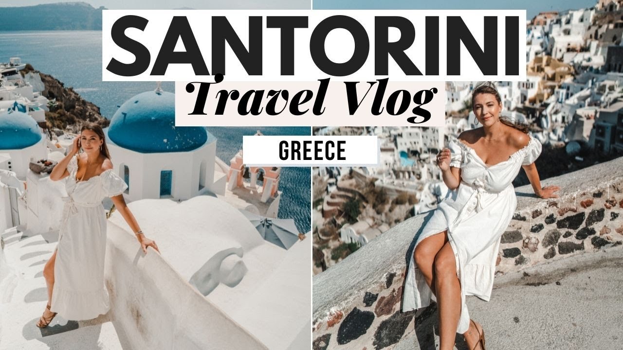 Santorini Travel Vlog: Best of Oia Santorini, Greece