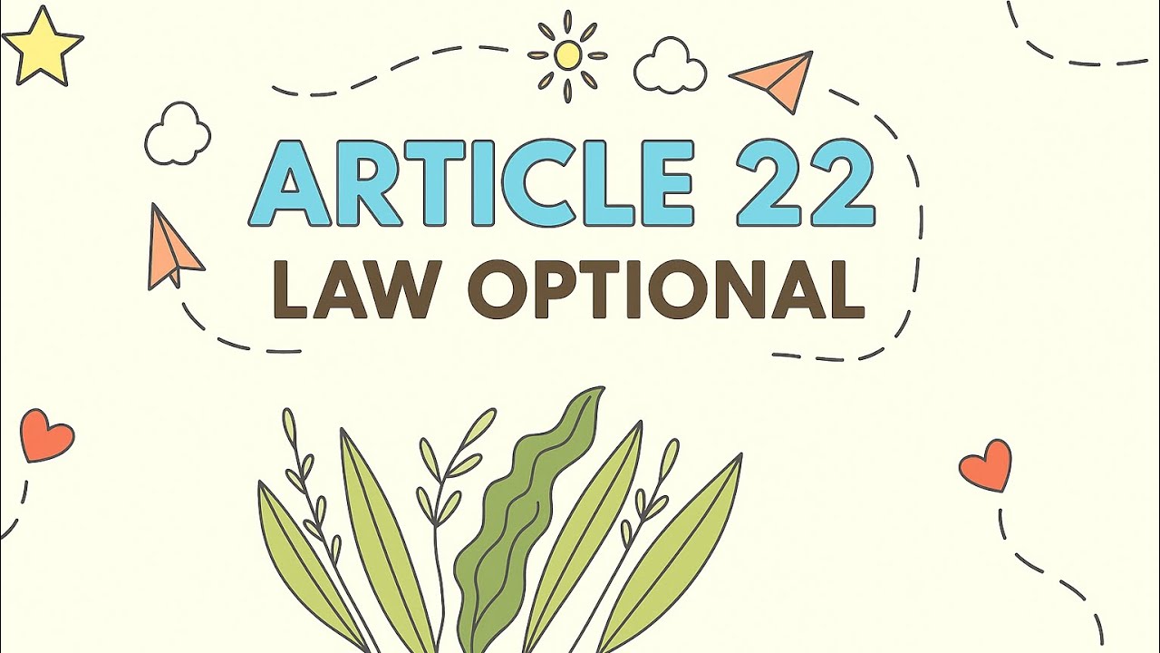 Article 22 Explained | Protection Against Arrest & Detention | Law Optional 