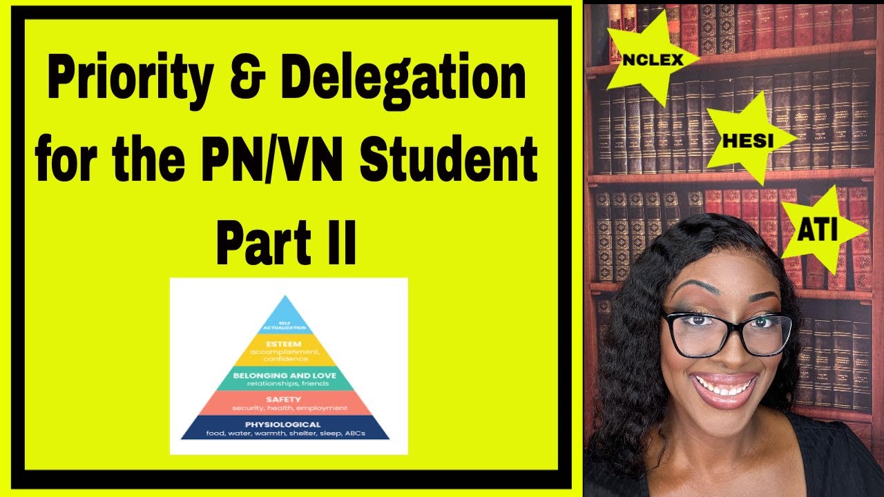 Priority and Delegation for the PN/VN Student Part II