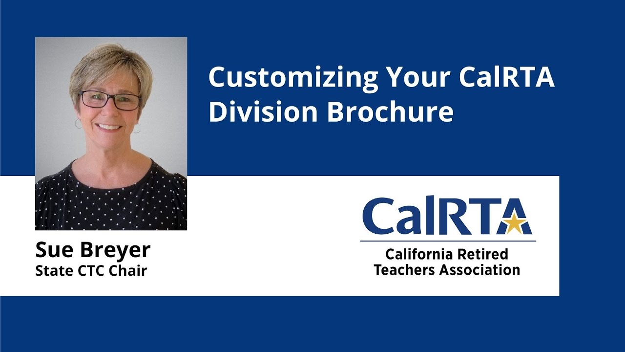 Customizing Your CalRTA Division Brochure