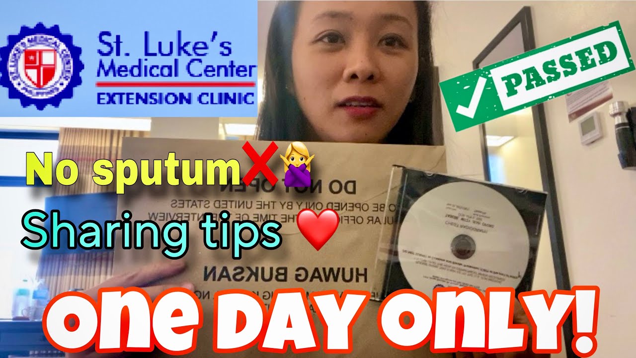 St. Luke’s Medical for k1 visa 2023 experience! I Passed One day only😱NO sputum🙅‍♀️❌sharing tips❤️