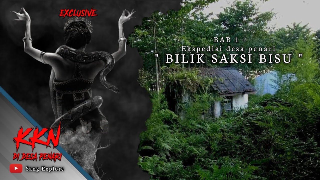 EKSPEDISI KKN DESA PENARI BAB 1/3 || 3 HARI 3 MALAM INILAH BUKTI BILIK KAMAR MANDI YANG DI CARI-CARI