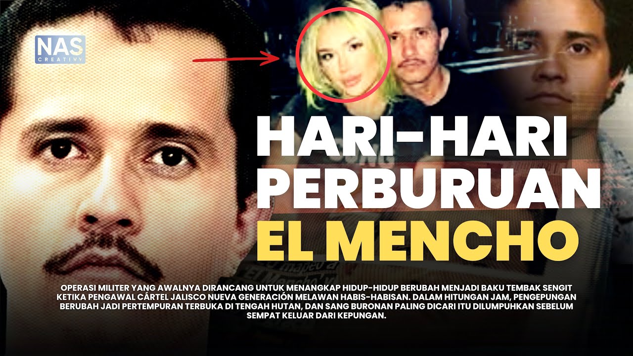 Kronologi Lengkap Perburuan El Mencho