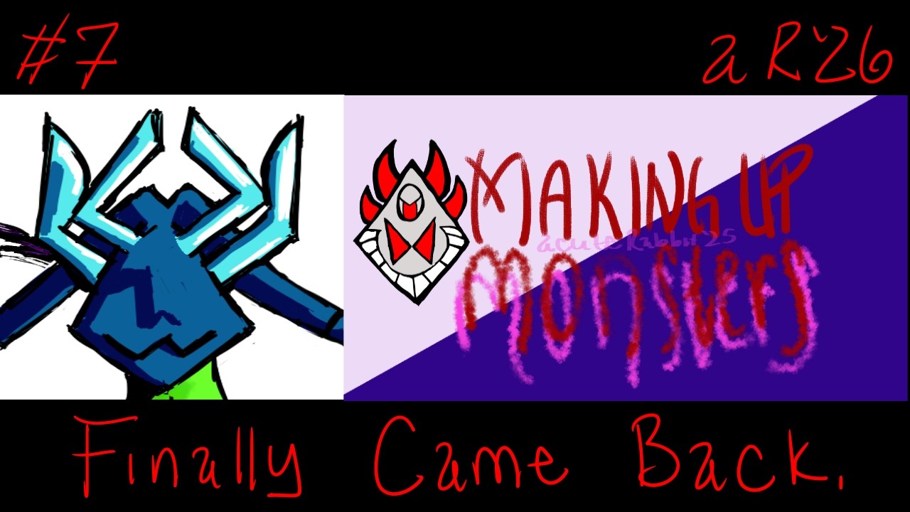 Making Up Monsters [7]: 