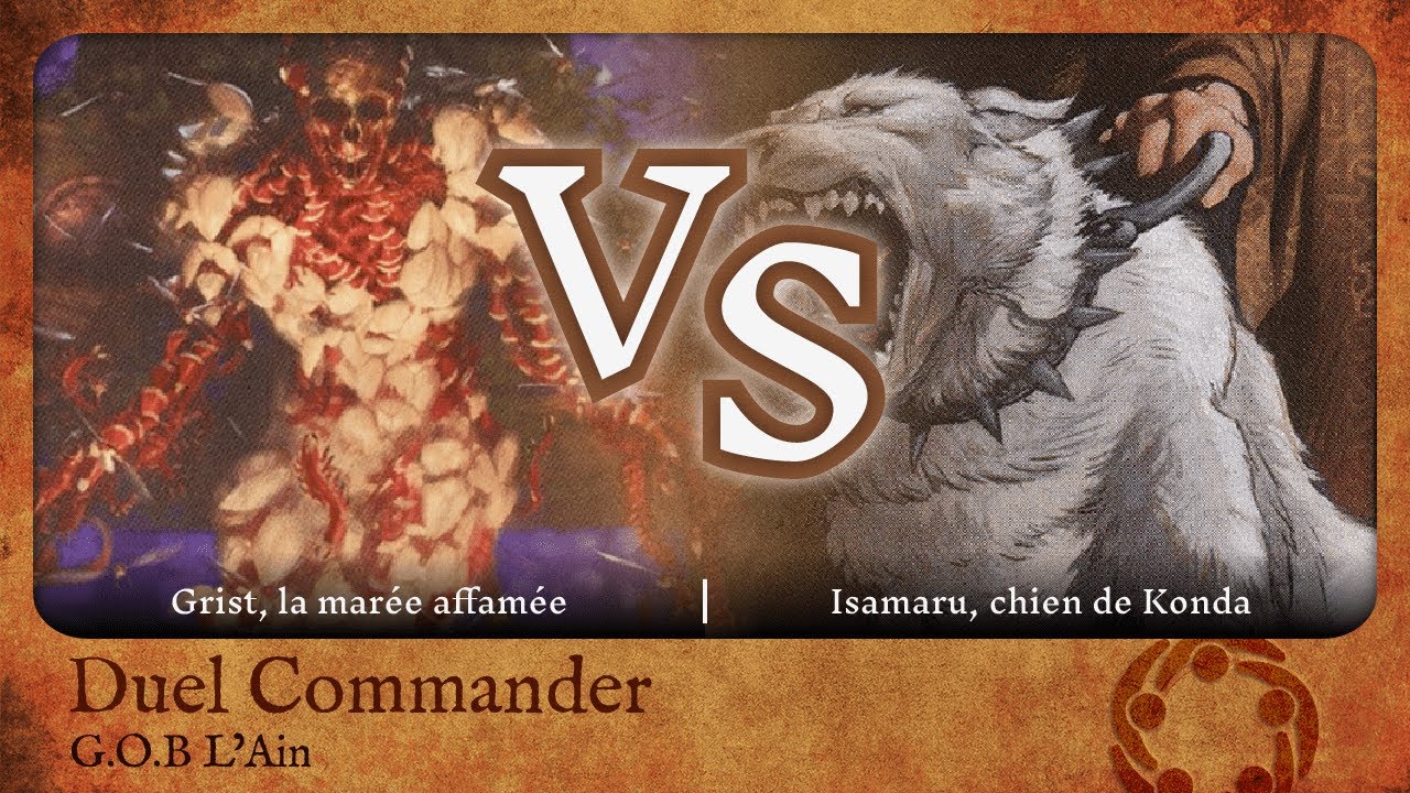 Nadrak (Grist) VS Postume (Isamaru)  FNM Duel Commander 28/04/2023 ronde 2