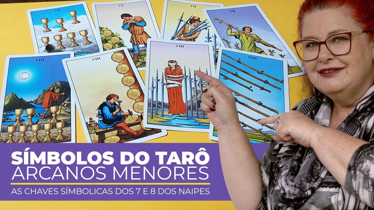 ARCANOS MENORES  |  AS CHAVES SIMBÓLICAS DOS 7 e 8 DOS NAIPES