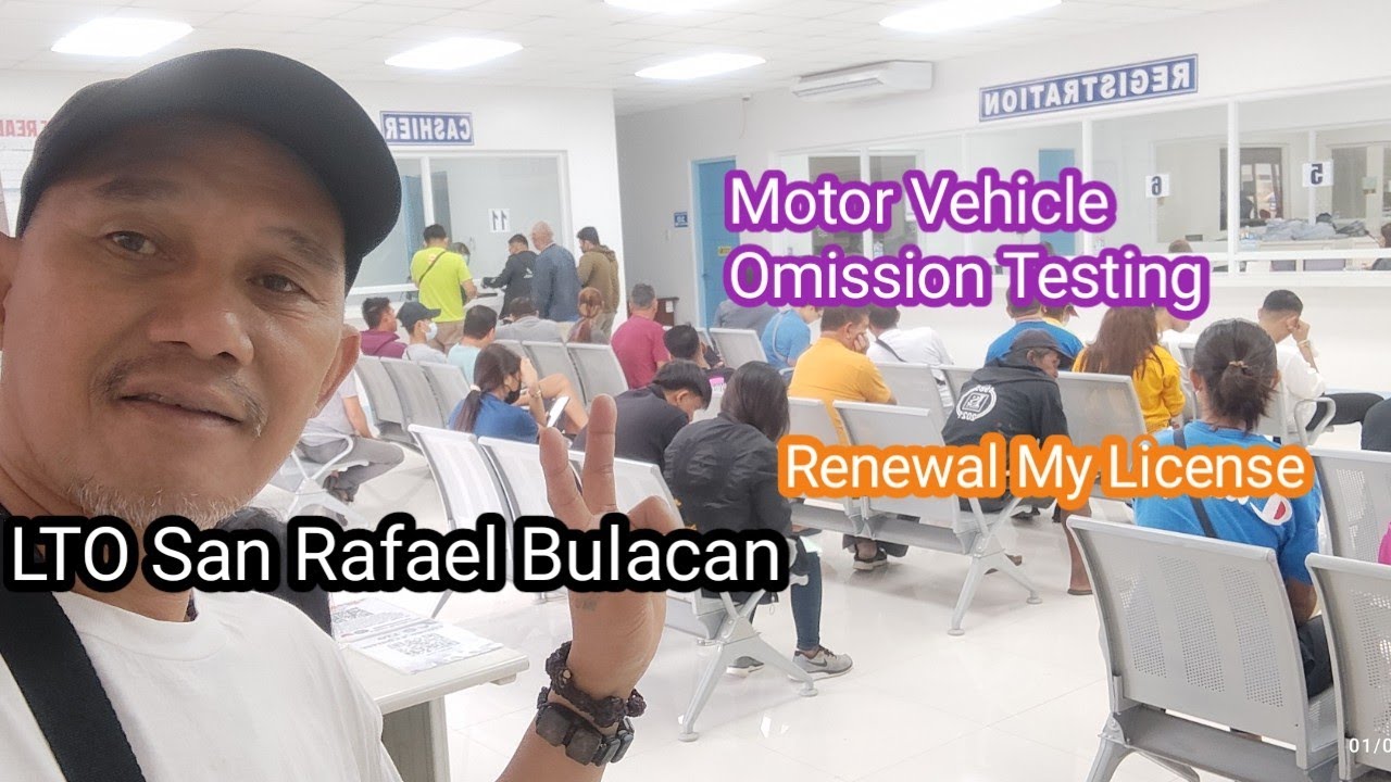 Olingao Baliwag Motor Vehicle Omission Testing / San Rafael LTO Bulacan / renewal my driving License