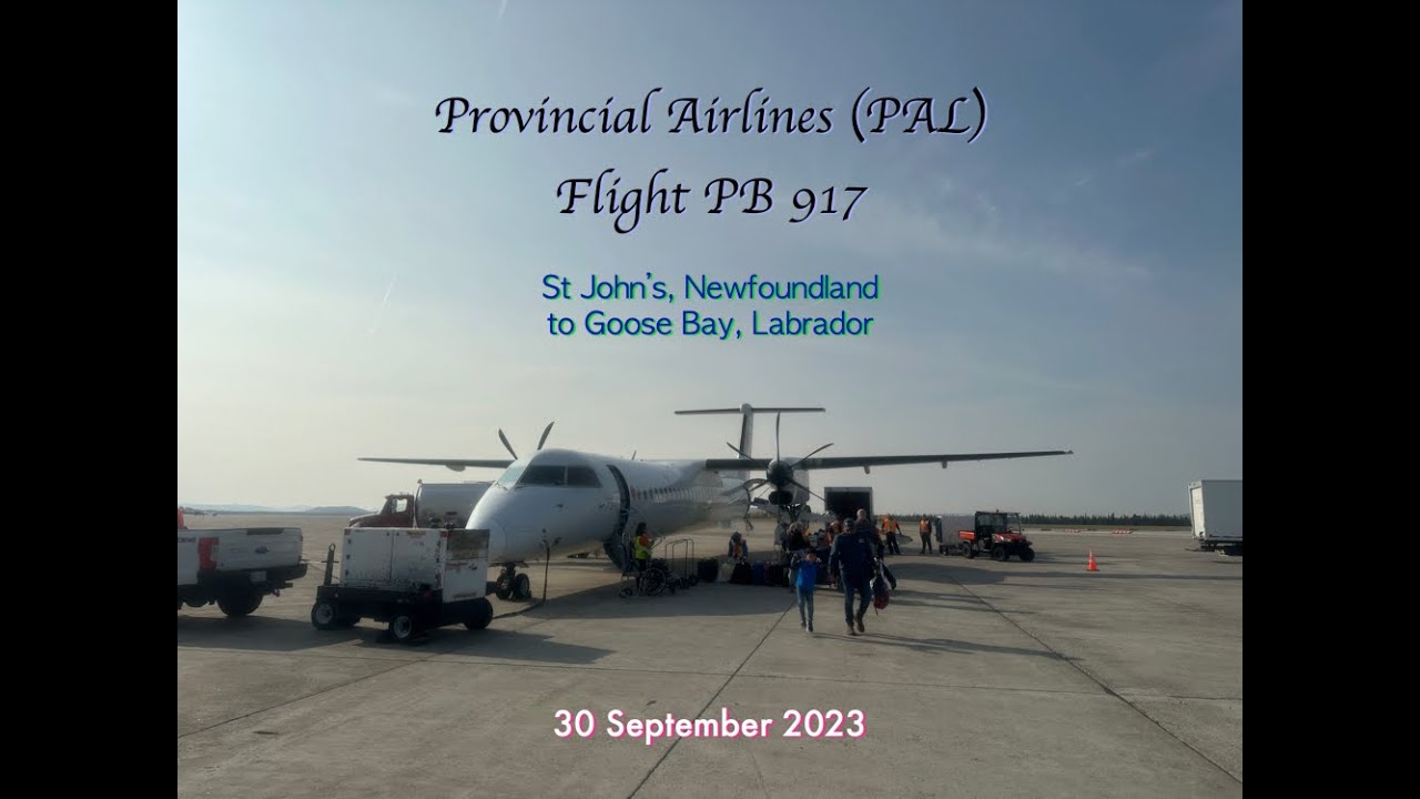 Provincial Airlines (PAL) Flight PB 917  St John's, Newfoundland to Goose Bay, Labrador