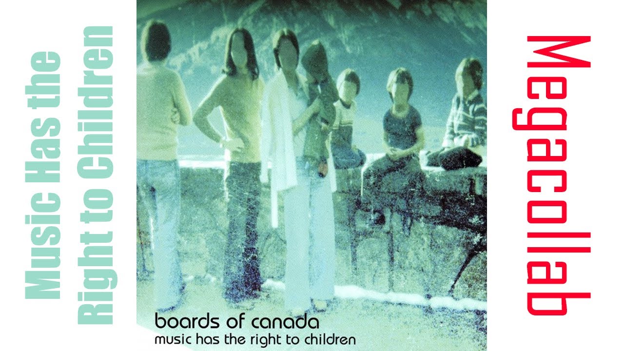 Ranking Boards of Canada's Music Has the Right to Children (Megacollab)