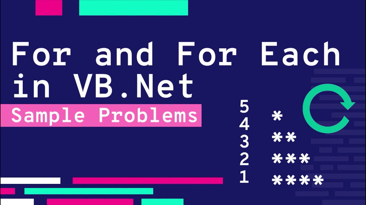 FOR LOOP AND FOR EACH LOOP SAMPLE PROBLEMS IN VB.NET | VISUAL BASIC TUTORIAL
