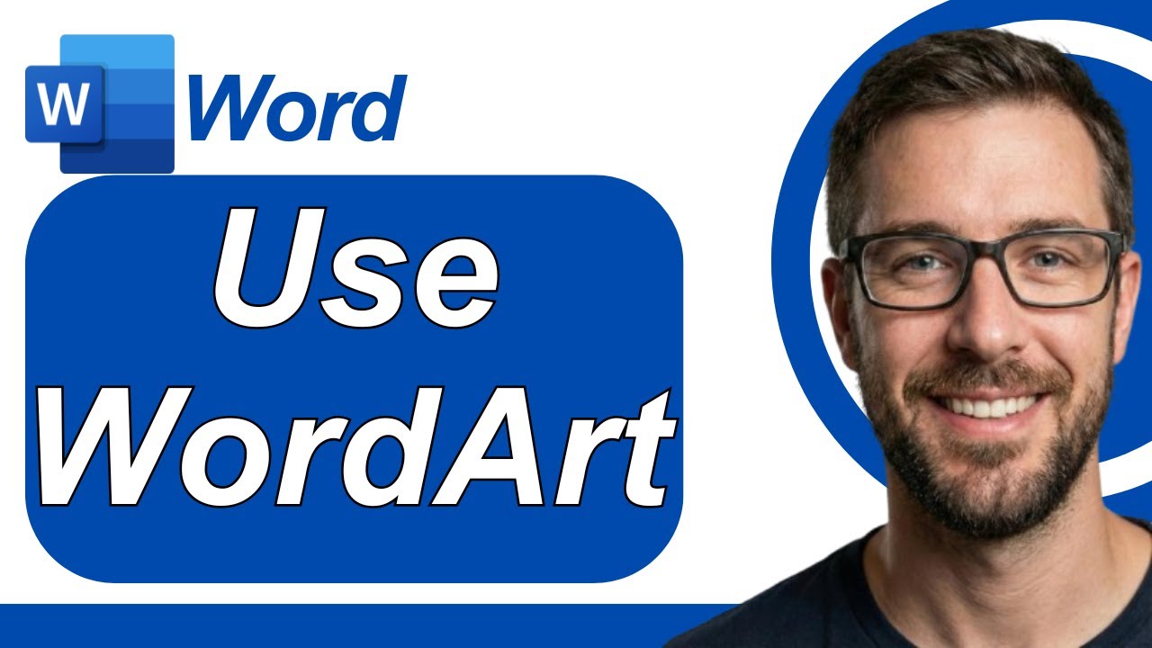 How To Use WordArt In Microsoft Word [2026 Guide]