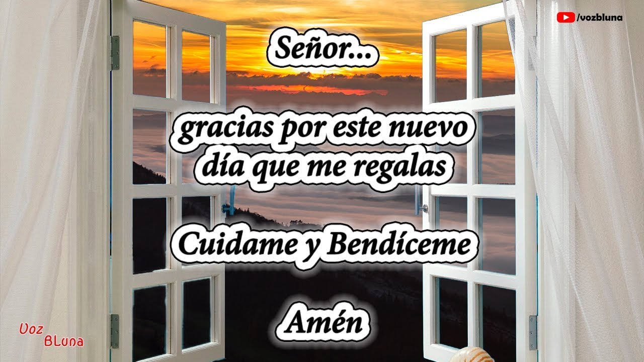 De mañana vengo ante ti Señor - Oración al Amanecer