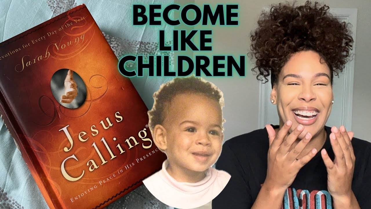 Minimize Your Problems by Becoming Like Children | Jesus Calling Devotional 11/15