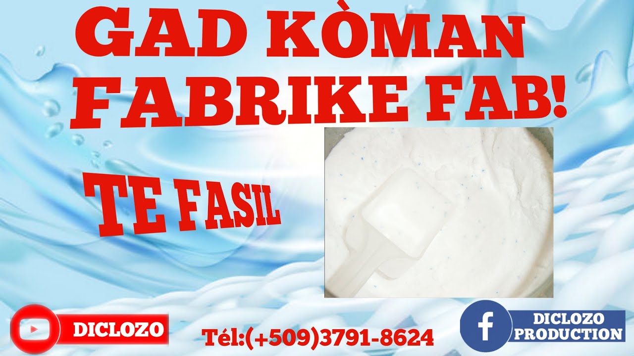 Koman prepare bon fab ki kimen anpil ak DICLOZO production. %%garanti.