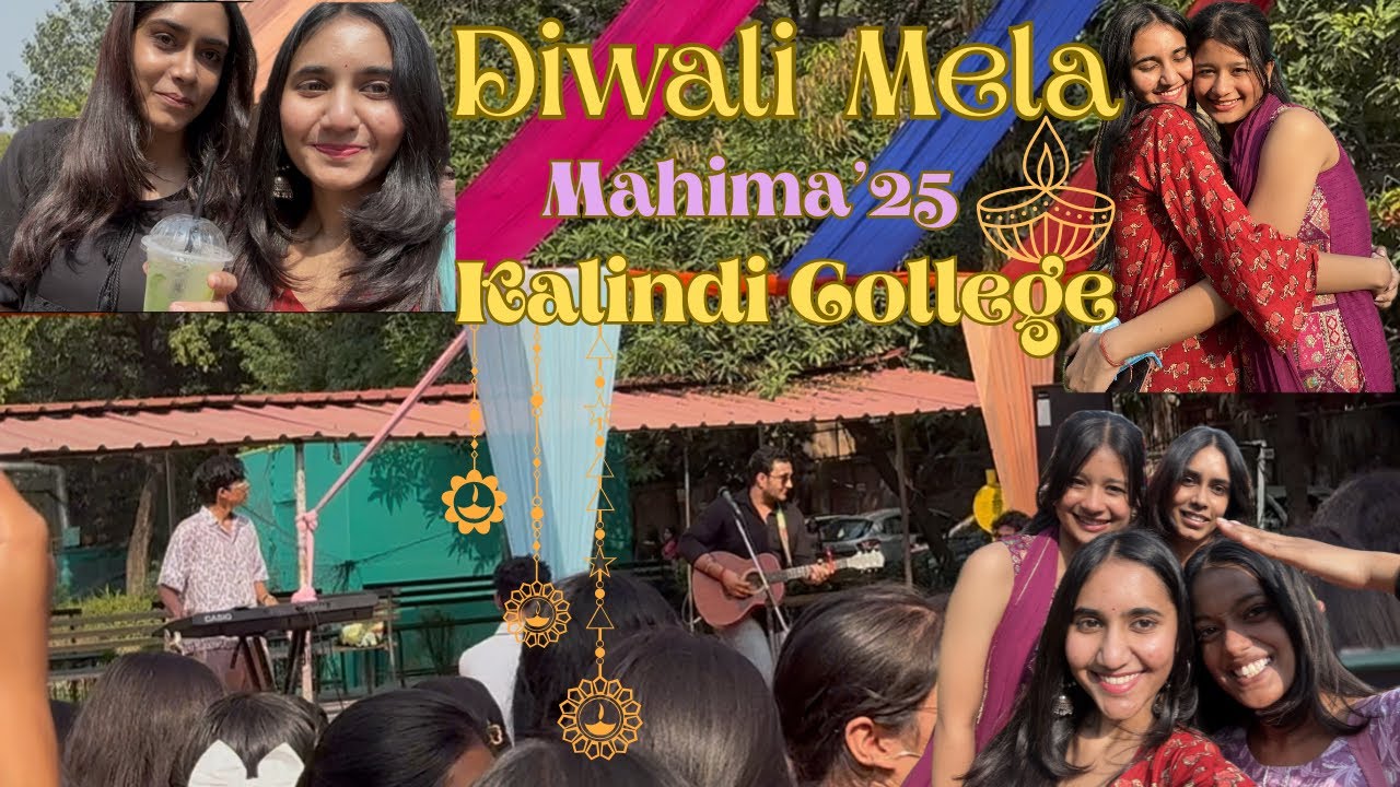 Diwali mela at Kalindi college, Delhi University | Mahima&rsquo;25 | tickify band | Friends, Food, Fun | 