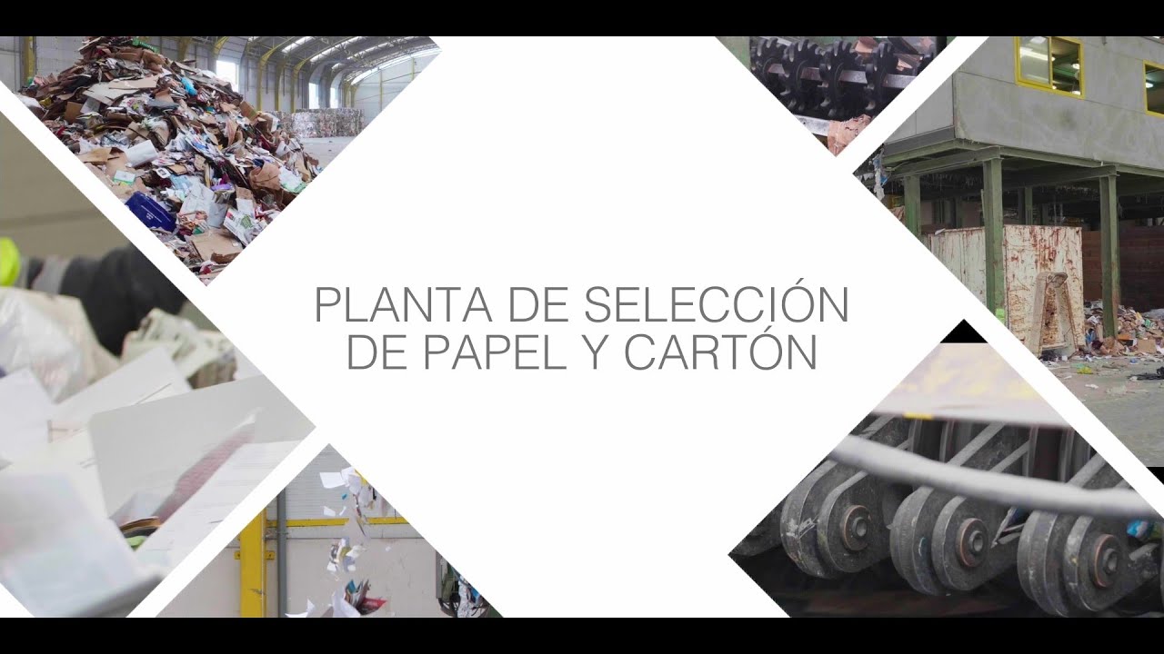 PLANTA DE SELECCIÓN DE PAPEL Y CARTÓN