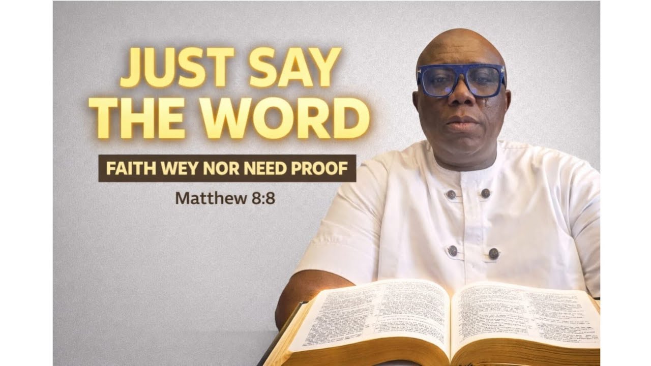 “Just Say The Word