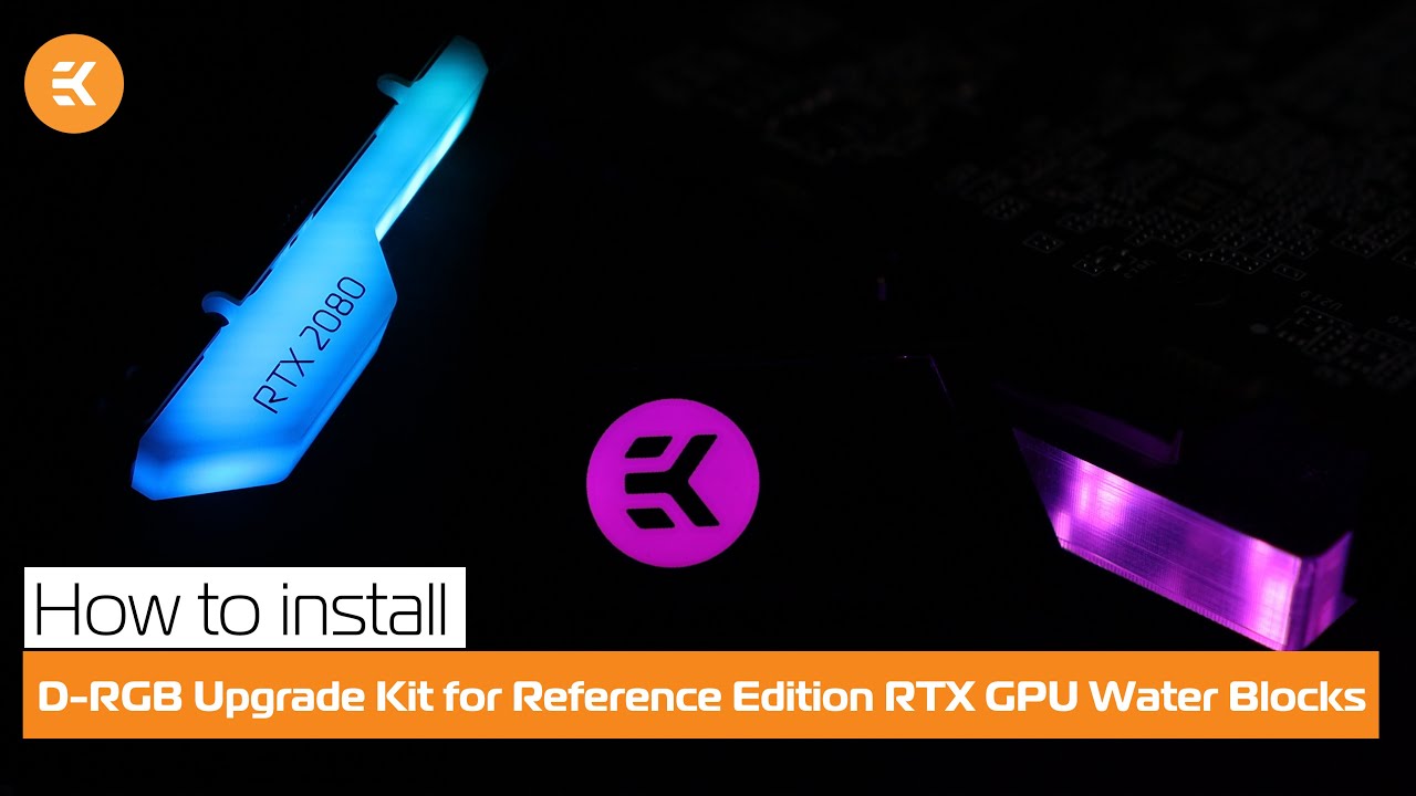 How to Install D-RGB Upgrade Kit for Reference Edition RTX GPU Water Blocks