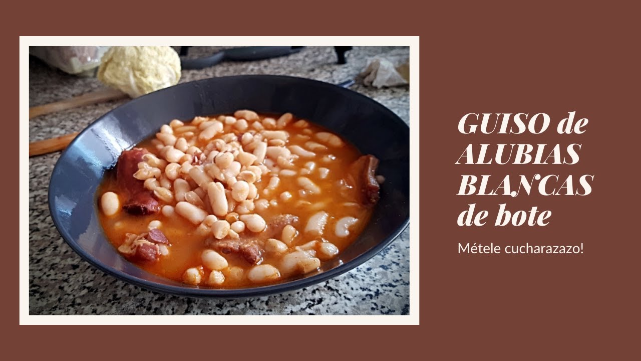 ¡A la rica fabada de bote! GUISO de ALUBIAS de BOTE - Fáciles y rapidísimas