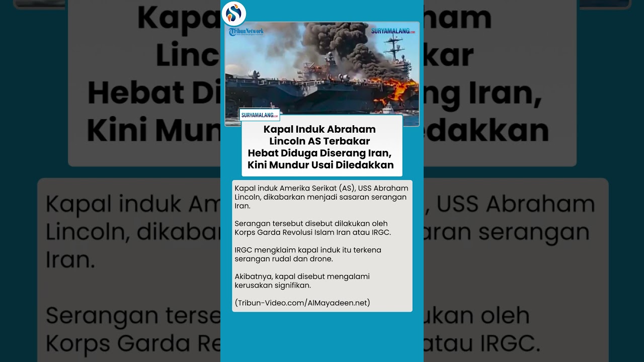GEMPURAN IRAN KE KAPAL INDUK AS! Rudal dan Drone Hantam USS Abraham Lincoln, Kini Mundur