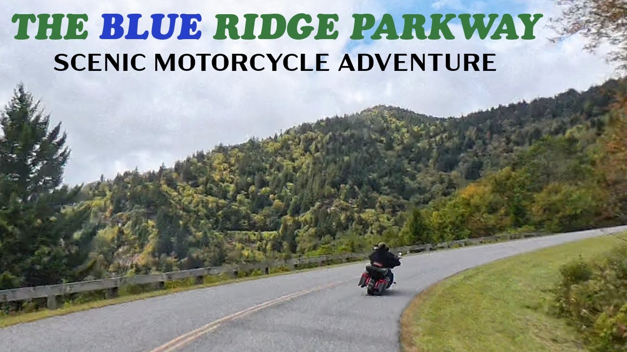 Riding The Blue Ridge Parkway on a Harley Davidson Motorcycle: Unforgettable Views and Elk!