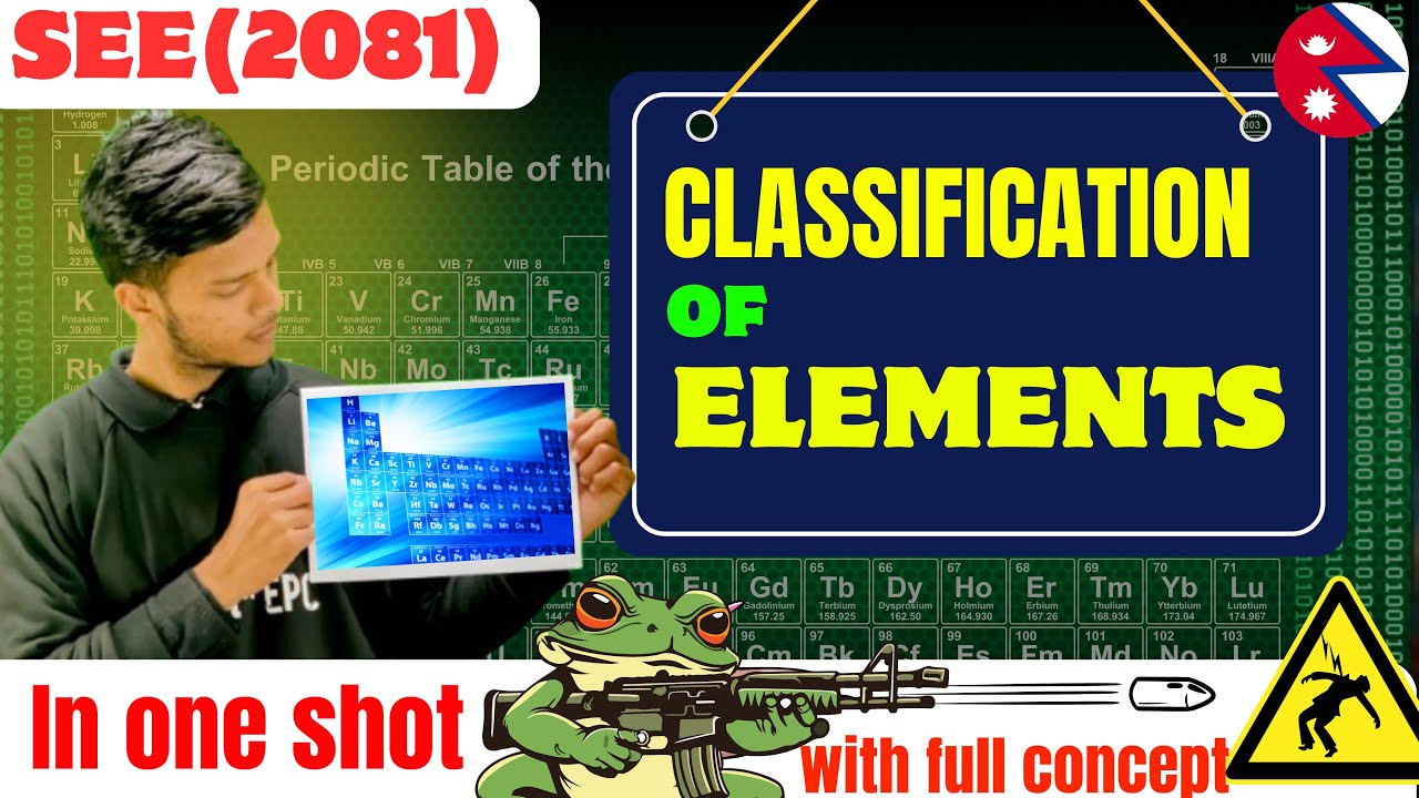 SEE 2081 🇳🇵| Science Classification of Elements with PYQs Solutions | class 10 Science Important