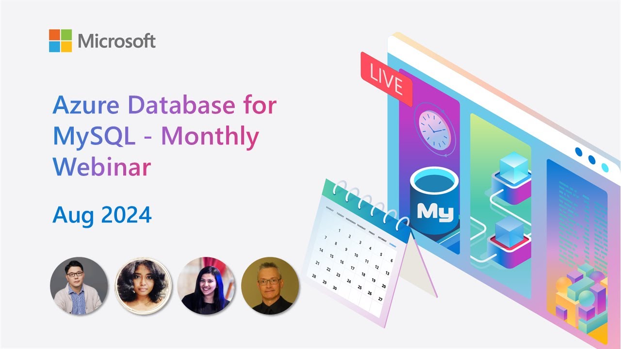 Azure Database for MySQL - Monthly Webinar (Aug 2024)