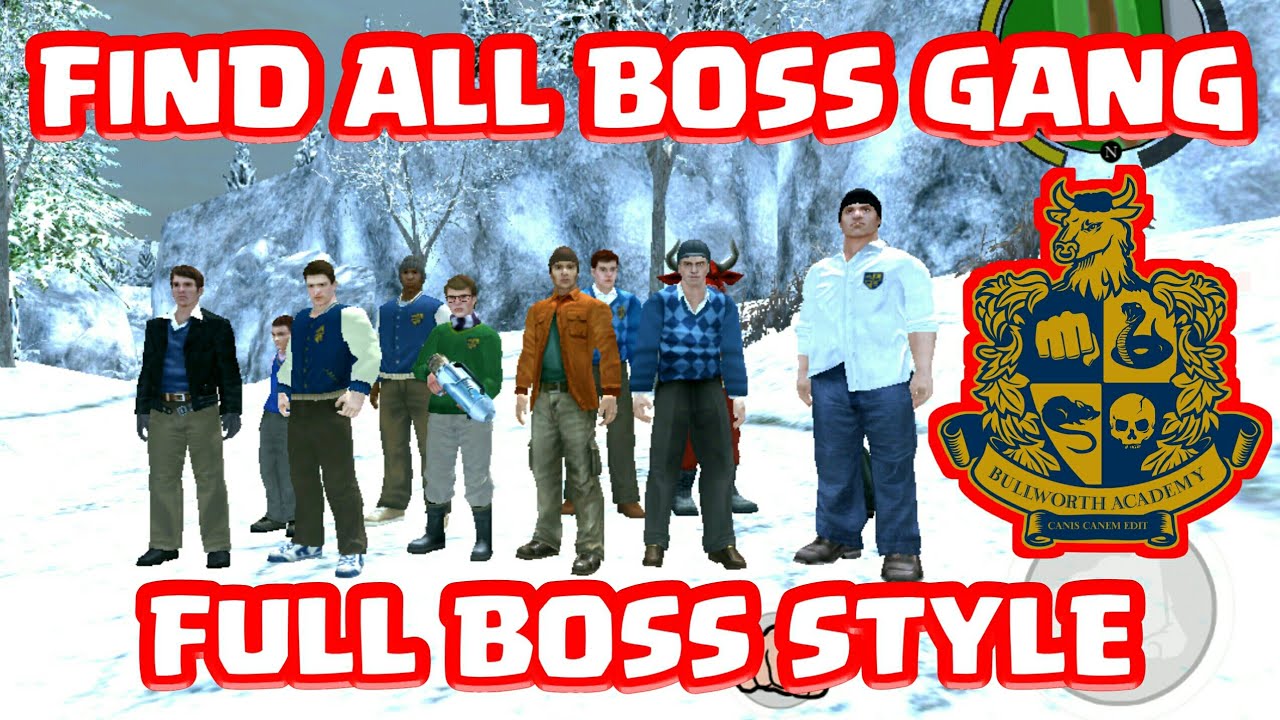 Mod Find All Boss + Full Boss Style + Boss Soundtrack - Bully Anniversary Edition