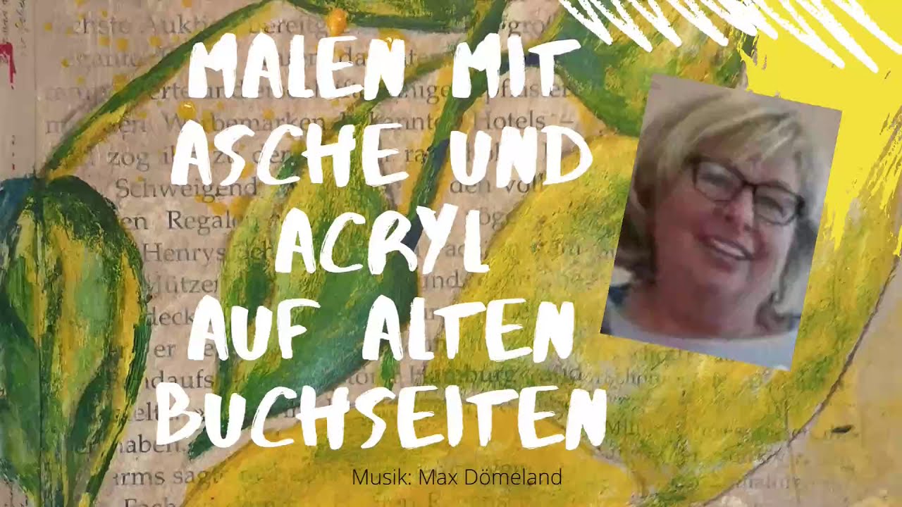 Malen mit Asche und Acryl auf alten Buchseiten, Notenblättern, alten Schriften als Collage
