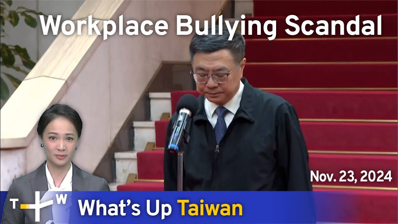 Workplace Bullying Scandal, What's Up Taiwan – News at 17:00, November 23, 2024｜TaiwanPlus News