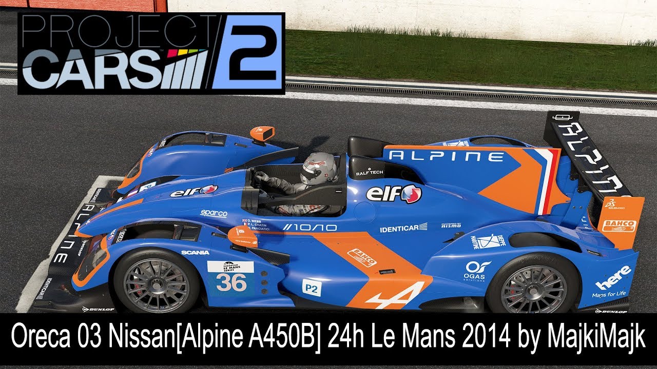 Project CARS 2 - Oreca 03 Nissan [Alpine A450B] 24h Le Mans 2014